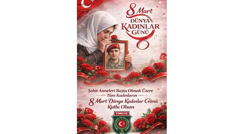 8 MART DÜNYA KADINLAR GÜNÜ KUTLU OLSUN