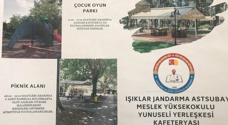 IŞIKLAR JANDARMA ASTSUBAY MESLEK YÜKSEKOKULU YUNUSELİ YERLEŞKESİ KAFETERYASI