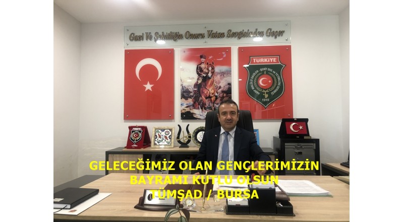 GELECEĞİMİZ OLAN GENÇLERİMİZİN BAYRAMI KUTLU OLSUN