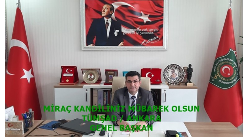 GENEL BAŞKAN’ DAN KANDİL MESAJI